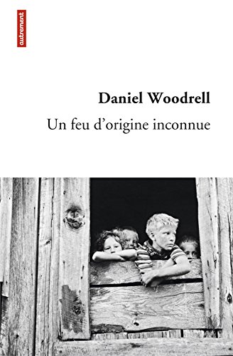 Couverture « Un feu d'origine inconnue »