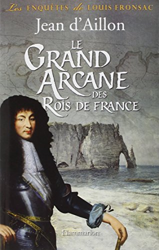 Couverture Le Grand arcane des rois de France Flammarion