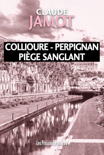 Couverture Collioure - Perpignan pige sanglant