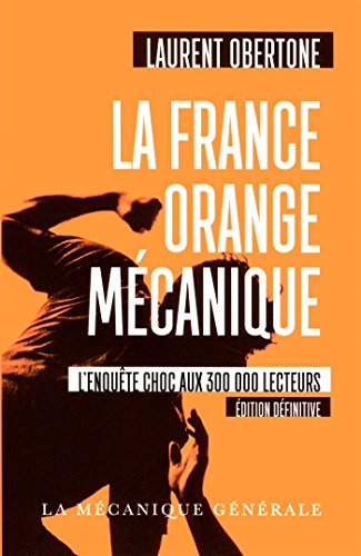 Couverture La France orange mcanique
