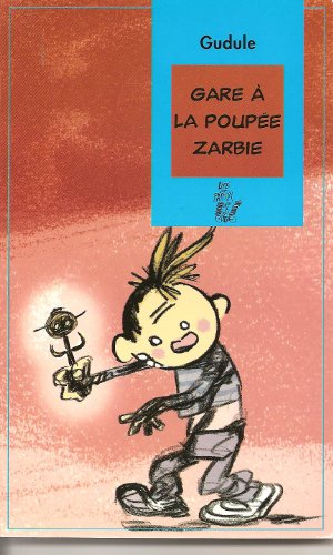 Couverture Gare  la poupe Zarbie Lire c\'est partir