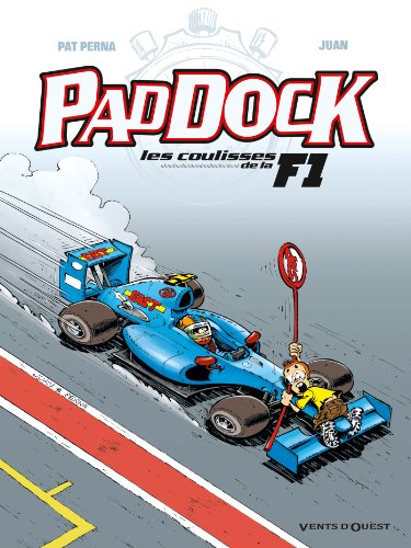 Couverture Paddock, les coulisses de la F1, tome 3 Vents d'Ouest