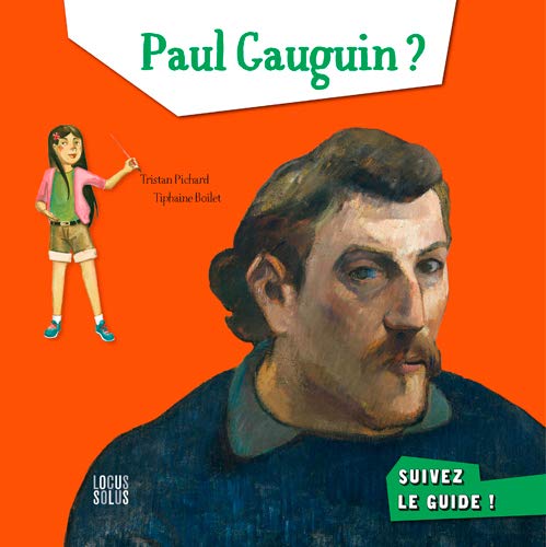 Couverture Paul Gauguin ? Suivez le guide ! 