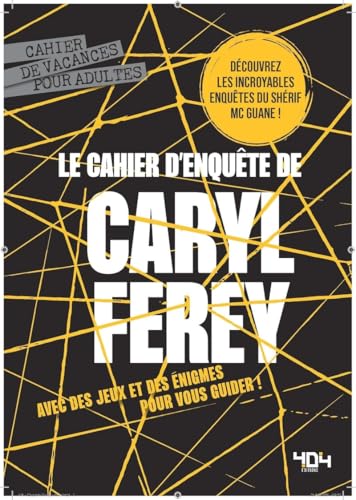 Couverture Le cahier d'enqu�tes de Caryl Ferey