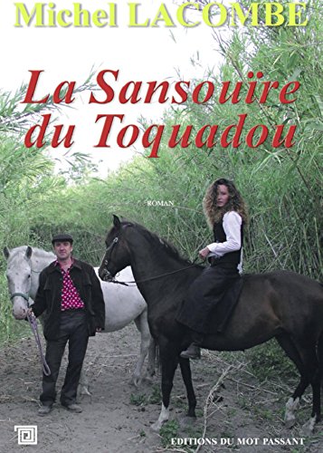 Couverture La Sansoure du Toquadou Editions du Mot Passant