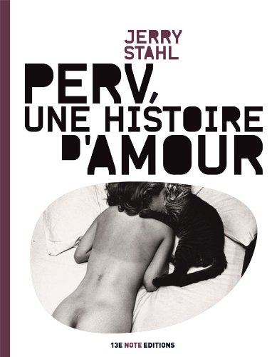 Couverture Perv, une histoire d'amour 13e Note Editions