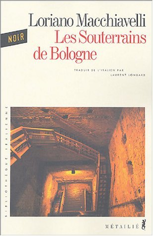 Couverture Les Souterrains de Bologne Editions Mtaili