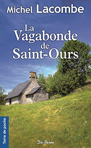 Couverture La Vagabonde de Saint-Ours Editions De Bore