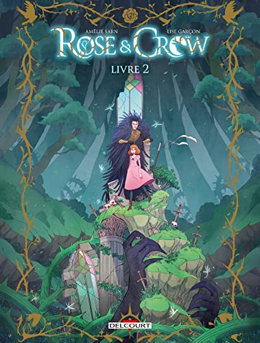 Couverture Rose & Crow livre 2 Delcourt