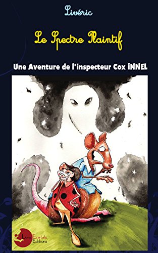 Couverture Le Spectre plaintif Lune-Ecarlate