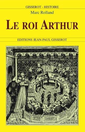 Couverture Le Roi Arthur Editions Jean-Paul Gisserot