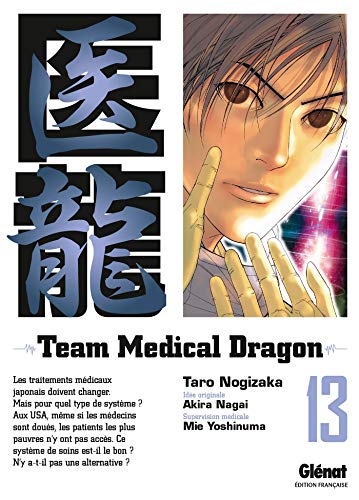 Couverture Team Medical Dragon tome 13 Glnat
