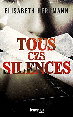 Couverture Tous ces silences Fleuve Editions