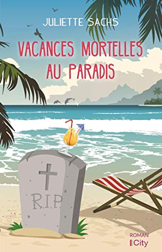 Couverture Vacances mortelles au paradis City Editions