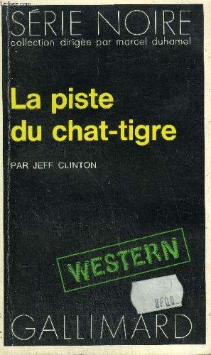 Couverture La Piste du Chat-Tigre Gallimard