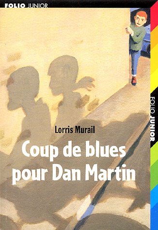 Couverture Coup de blues pour Dan Martin Folio Junior