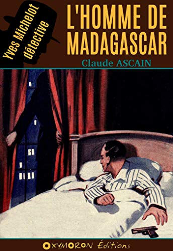 Couverture L'Homme de Madagascar OXYMORON ditions