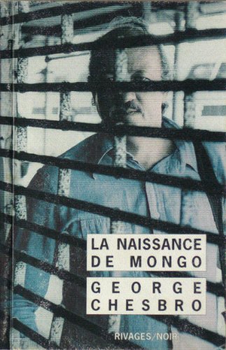 Couverture La naissance de Mongo Rivages