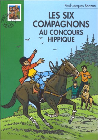 Couverture Les Six Compagnons au concours hippique Hachette Roman