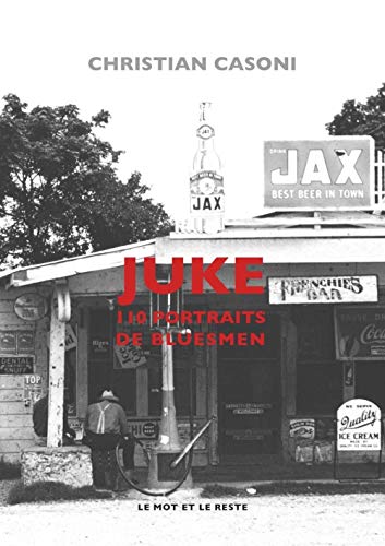 Couverture Juke : 110 portraits de bluesman