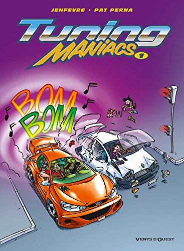 Couverture Tuning Maniacs tome 1 Vents d'Ouest