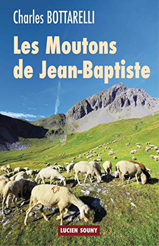 Couverture Les Moutons de Jean-Baptiste EDITIONS LUCIEN SOUNY