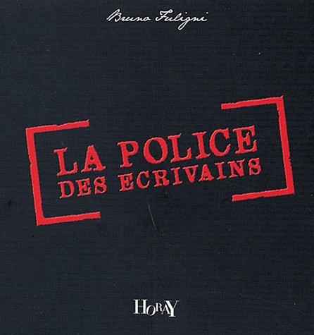 Couverture La police des crivains Pierre Horay