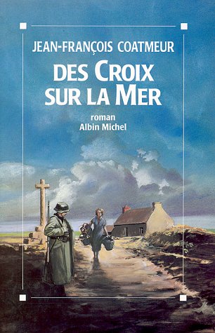 Couverture Des croix sur la mer Albin Michel