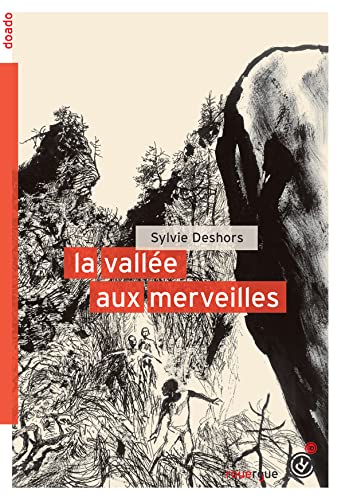 Couverture La Valle aux merveilles Editions du Rouergue
