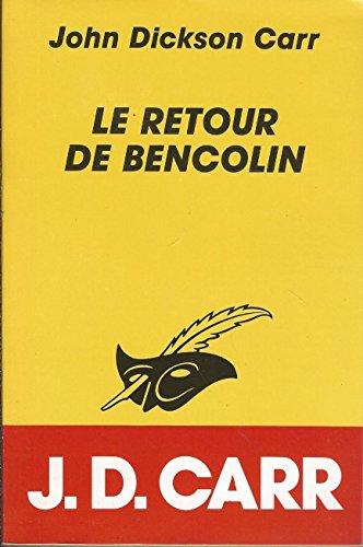 Couverture le Retour de Bencolin Librairie des Champs-Elyses - Le Masque
