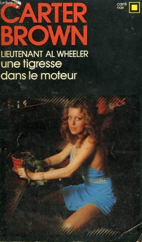 Couverture Une tigresse dans le moteur Gallimard
