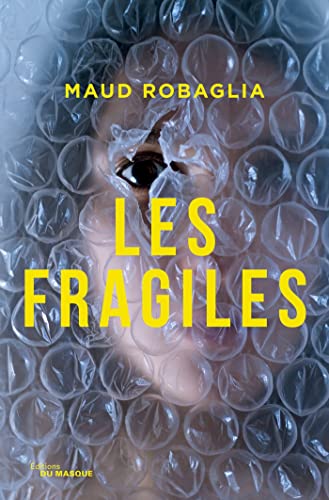 Couverture Les Fragiles Librairie des Champs-Elyses - Le Masque