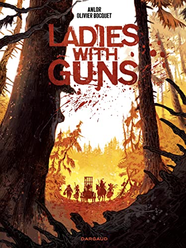 Couverture Ladies with guns tome 1 Dargaud