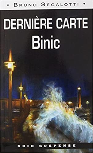 Couverture Dernire carte - Binic Ouest & Cie Editions