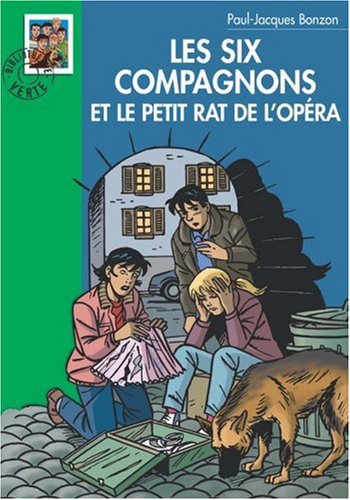 Couverture Les Six Compagnons et le Petit Rat de l'Opra Hachette Roman