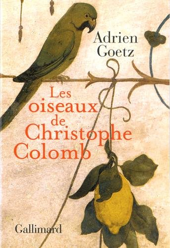 Couverture Les Oiseaux de Christophe Colomb Gallimard