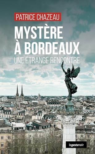 Couverture Mystre  Bordeaux - Une trange rencontre