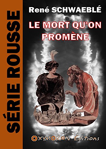 Couverture Le Mort qu'on promne OXYMORON ditions