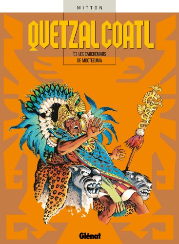Couverture Les Cauchemars de Moctezuma