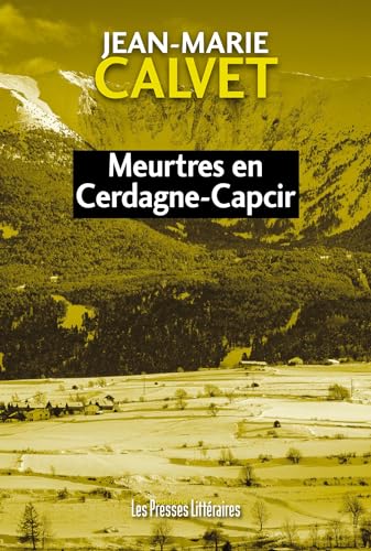 Couverture Meurtres en Cerdagne-Capcir Les Presses Littraires