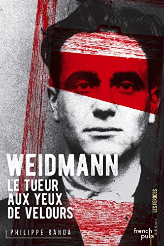 Couverture Weidmann, le tueur aux yeux de velours French Pulp ditions