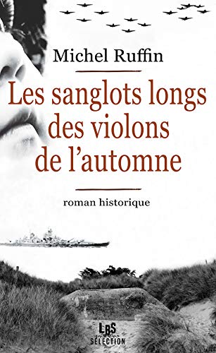 Couverture Les Sanglots longs des violons de l'automne