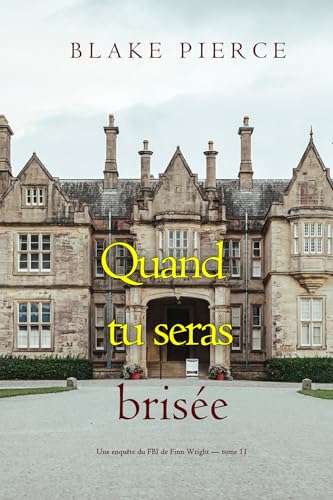 Couverture Quand tu seras brise