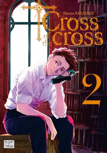 Couverture Cross of the cross tome 2 Delcourt