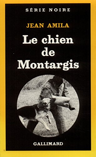 Couverture Le chien de Montargis Gallimard