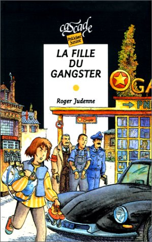 Couverture La Fille du gangster Rageot