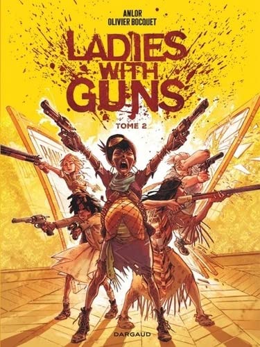 Couverture Ladies with guns tome 2 Dargaud