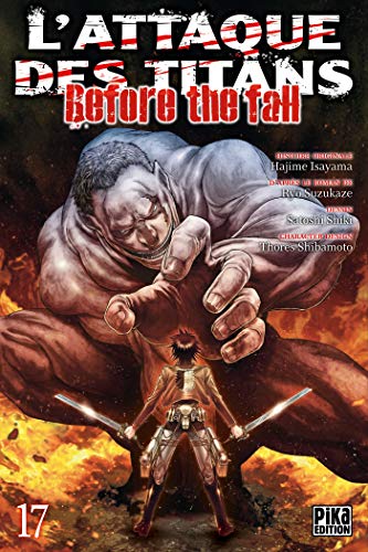 Couverture L'Attaque des Titans - Before the Fall tome 17