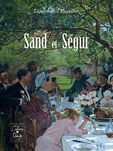 Couverture Sand et Sgur  Editions Cahiers du temps