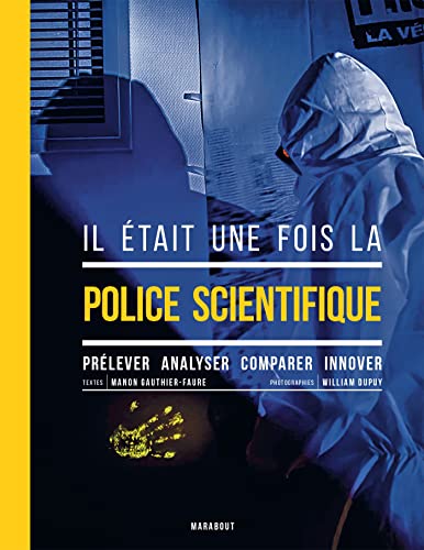 Couverture Il tait une fois la police scientifique Marabout